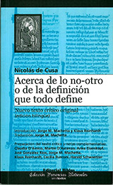 Nicolás de Cusa. Acerca de lo no-otro o de la definición que todo define (edición bilingüe)